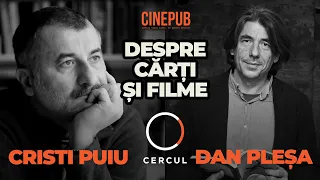 🔴 DESPRE CĂRȚI ȘI FILME - Cristi Puiu și Dan Pleșa - CERCUL și CINEPUB Live