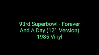 93rd Superbowl - Forever And A Day (12'' Original Version) 1985 Vinyl_italo disco