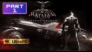 Batman Arkham Knight | Full Game Walkthrough | PS5 | Part 1 | 4K HDR