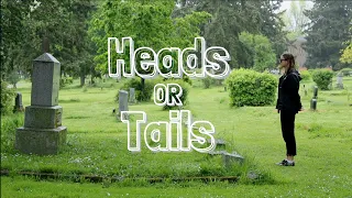 Heads or Tails || Ava Szymanski and Nathan Ardito