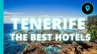 Best Hotels TENERIFE (2022) 🏆🌊 - Best Hotels & Resorts in TENERIFE Canary Islands, Spain