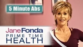 Jane Fonda: 5 Minute Abs  - Primetime Health