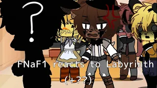 FNaF1 reacts to 'Labyrinth' (+??)