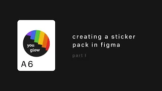 Creating Sticker Pack in Figma — Part 1