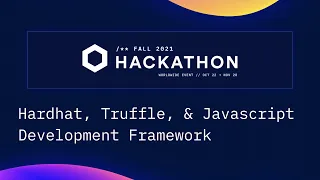 Hardhat, Truffle, & Javascript Development Framework