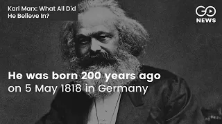 Karl Marx: The Man Who Shook World Politics, Economics, Philosophy