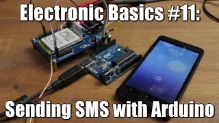 Electronic Basics #11: Sending SMS with Arduino || TC 35 GSM Module
