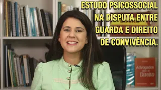 ESTUDO PSICOSSOCIAL NA DISPUTA ENTRE GUARDA E DIREITO DE CONVIVÊNCIA.