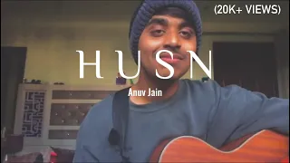 Husn Anuv Jain Cover @anuvjain