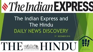 5th DECEMBER THE INDIAN EXPRESS AND THE HINDU : DAILY NEWS DISCOVERY (DND)