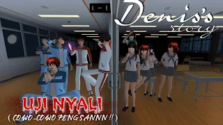 UJI NYALI [DENIS STORY] #14 || DRAMA SAKURA SCHOOL SIMULATOR