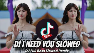 DJ I NEED YOU X SAD SONG SLOWED - Leann Rimes (Full Bass Remix) DJ Jobert Bass Remix