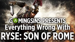 Everything Wrong With Ryse: Son of Rome In 14 Minutes Or Less | GamingSins