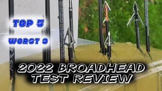 2022 Broadhead Test Review (Top 5 Broadheads Of 2022)