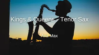 Ava Max - Kings & Queens - Tenor Sax Sheet Music