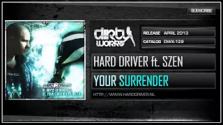 Hard Driver ft. Szen - Your Surrender (Official HQ Preview)