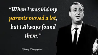 Rodney Dangerfield Quotes That Everyone Should know | Quotes of Great Person