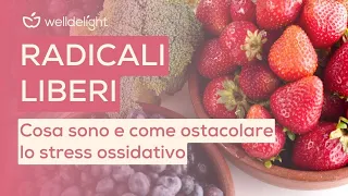 RADICALI LIBERI | Cosa sono e come ostacolare lo STRESS OSSIDATIVO ⚛️