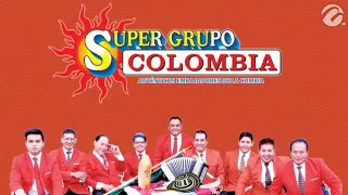 Super Grupo Colombia // Mix 2022 // Joyitas de Oró // sus mejores canciones