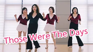 Those Were The Days Line Dance|Oldpopsong|올드팝송|쉬운중급라인댄스