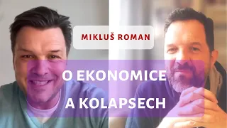 O  ekonomice a kolapsech