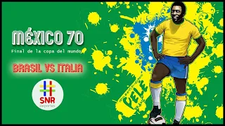 FINAL  México 70 | Brasil vs Italia | Mundial | Partido COMPLETO (español)