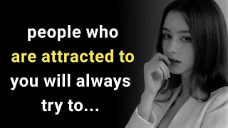 People Who Are Attracted To You Will Always Try To... || Psychology Facts