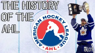 The History Of the AHL | In The Slot