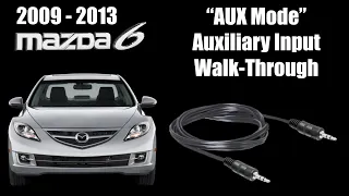 2009-2013 Mazda6 Bose AUX IN Auxiliary Input Walk-Through