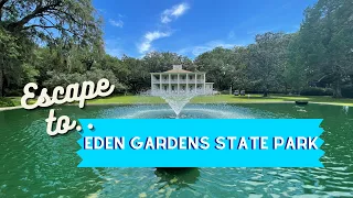 Exploring Eden Gardens State Park in Santa Rosa Beach, Florida