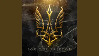 For Our Freedom (Ukraine National Anthem Hybrid Epic Music)