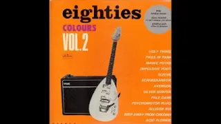 Various ‎– Eighties Colours Vol 2 : 80's Garage Rock Revival Pop Punk Psychedelic Music Compilation