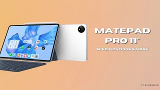 HUAWEI MatePad Pro 11" (2022) | Specs, Price and More!