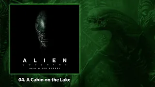 04. A Cabin on the Lake | Alien Covenant (OST)
