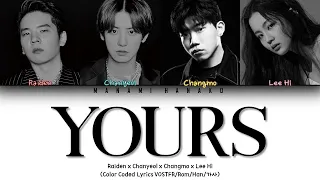 {VOSTFR/HAN/ROM} Raiden x Chanyeol - "YOURS" (Ft. LeeHi, Changmo) (Color Coded Lyrics Fr/Rom/Han/가사)