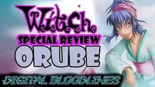 W.I.T.C.H. Special Review: Orube