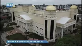 Novo templo da Igreja Universal é inaugurado em Curitiba