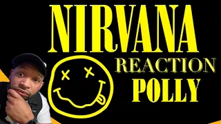 Polly: Nirvana's Darkest Song REACTION BY NJCHEESE 📺😰🧀