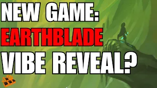 CELESTE DEVELOPERS ANNOUNCE NEW GAME EARTHBLADE!! YOU READY FOR A VIBE REVEAL TRAILER!?