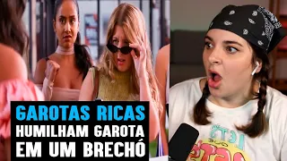 GAROTAS RICAS Humilham Garota Em Um Brechó...