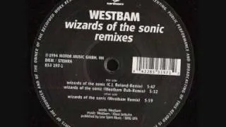 Westbam - Wizards Of The Sonic (Westbam Dub Remix)