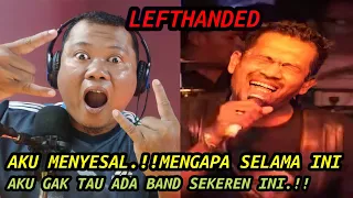 FANTASTIS❗LEFTHANDED-SERUAN|LIVE & UNPLUGGED[🇮🇩REACTION