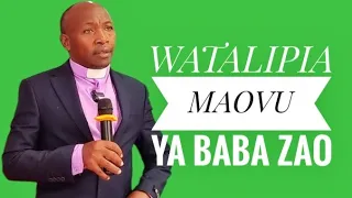 BISHOP DANIEL KARANJA: WATALIPIA MAOVU YA  BABA YAO