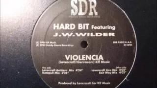 Hard Bit feat. J.W. Wilder - Violencia