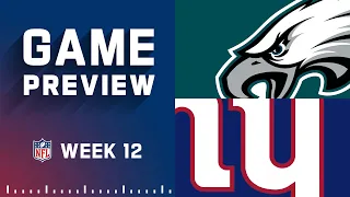 Philadelphia Eagles vs. New York Giants | Week 12 NFL Game Preview