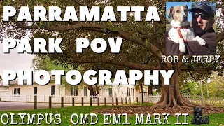 Historic Parramatta Park has great photo opportunities. Check these out with Olympus