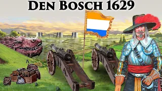 “Dutch Swamp Dragon” - The (Staggering) Siege of 's-Hertogenbosch 1629