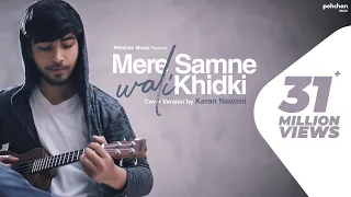 Mere Samne Wali Khidki Mein - Karan Nawani | Ukulele Version | Kishore Kumar | Pehchan Music