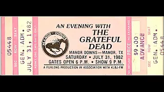 Grateful Dead [1080p Remaster[ July 31, 1982 - Manor Downs - Austin, Texas [SBD]