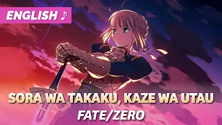 Fate/Zero - "Sora wa Takaku, Kaze wa Utau" ENGLISH Cover | Krystal Xu 空は高く風は歌う